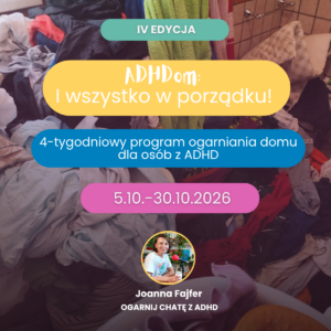 ADHDom: I wszystko w porządku. Wariant konsultacyjny